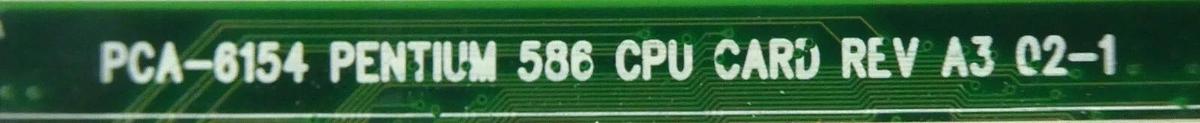 Used Axiomtek PCA-6154 PCA Single Board Computer Pentium CPU PCB Card Rev. A3 Working