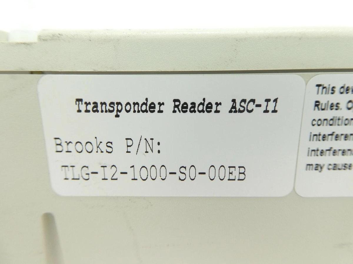 Used Brooks Automation TLG-I2-1000-S0-00EB Transponder Reader ASC-I1 TLG-RS232 Spare