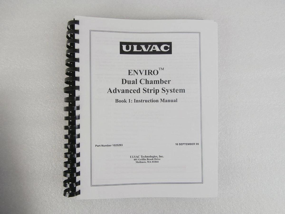 Used Ulvac Technologies Enviro II Dual Chamber Advanced RF Strip System Manual Set
