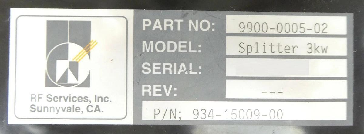 Refurbished RF Services 9900-0005-02 2-Way 3kW Splitter Mattson 934-15009-00 OEM Refurbished