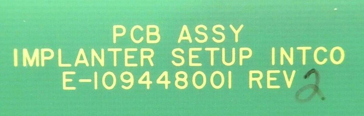 Varian Semiconductor E-109448001 Implanter Setup Interconnect PCB Rev. 2 New