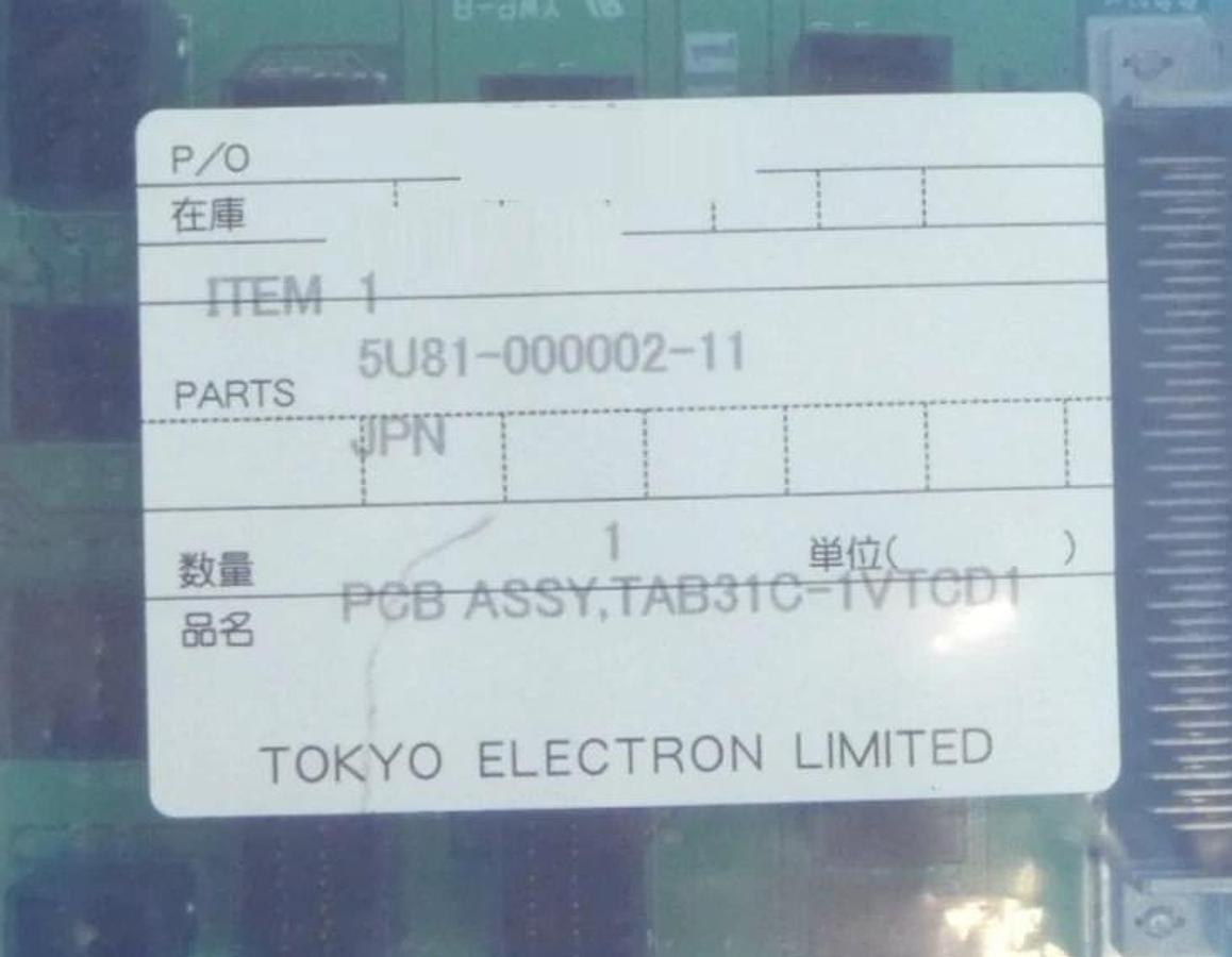 TEL Tokyo Electron U81-000002-11 PCB Assembly TAB31C-1VTCD1 New Surplus