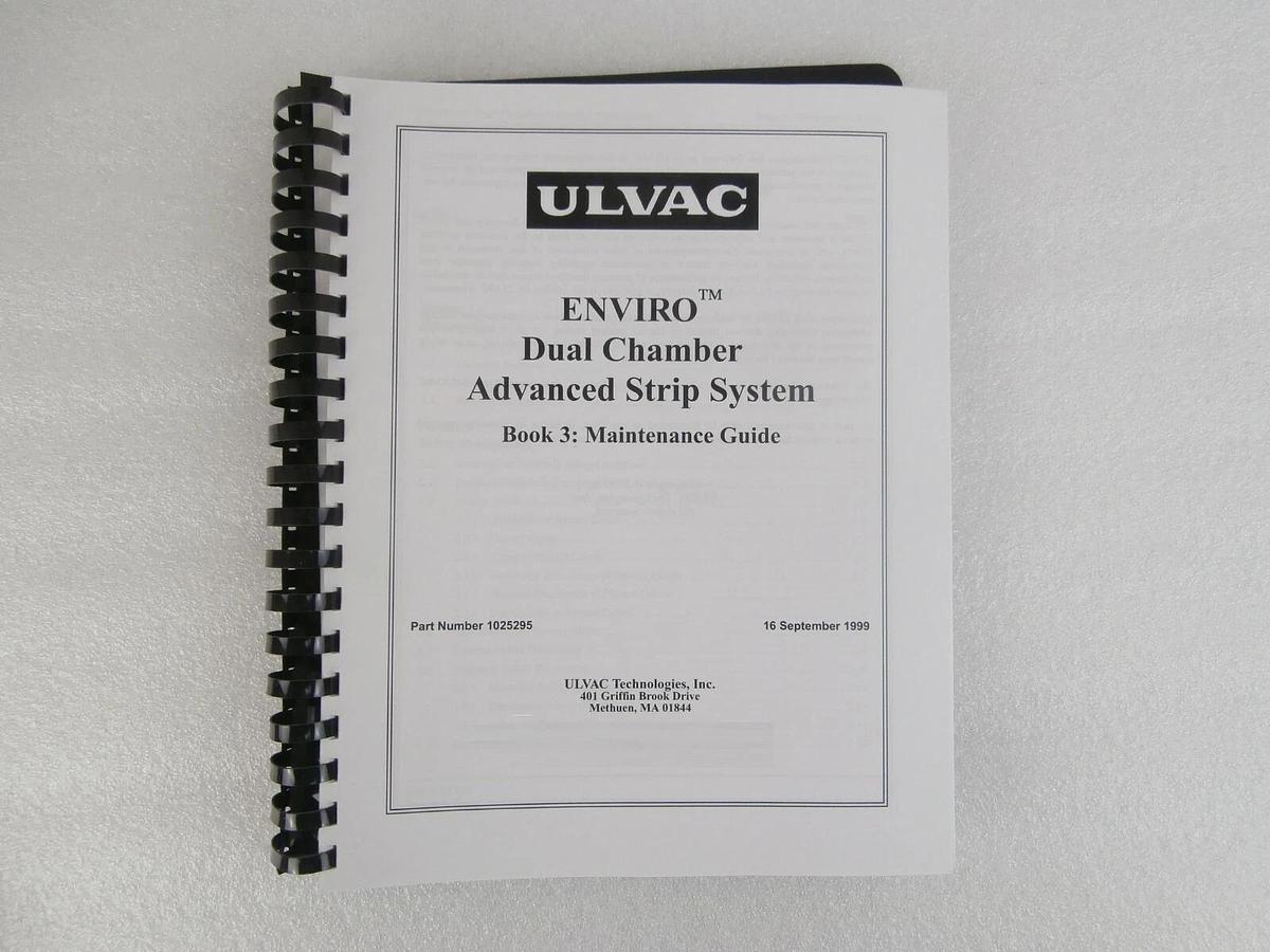 Used Ulvac Technologies Enviro II Dual Chamber Advanced RF Strip System Manual Set
