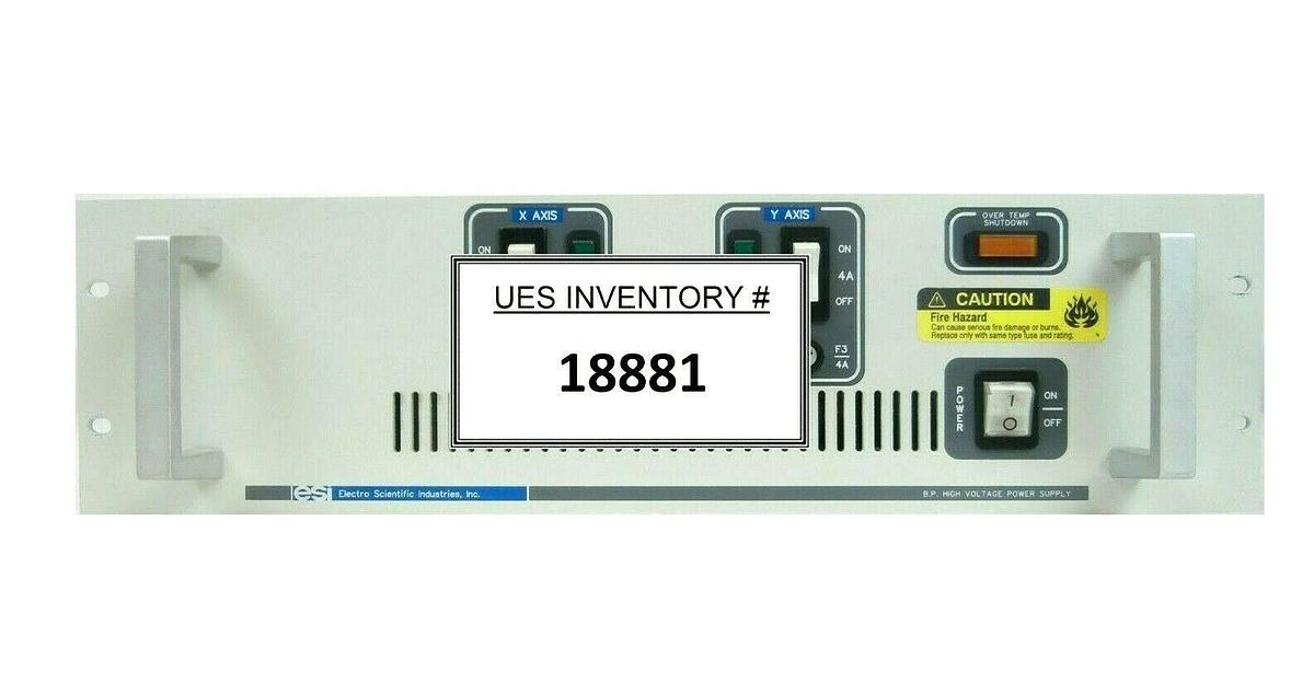 Used ESI Electro Scientific Industries 61322 B.P. High Voltage Power Supply Working