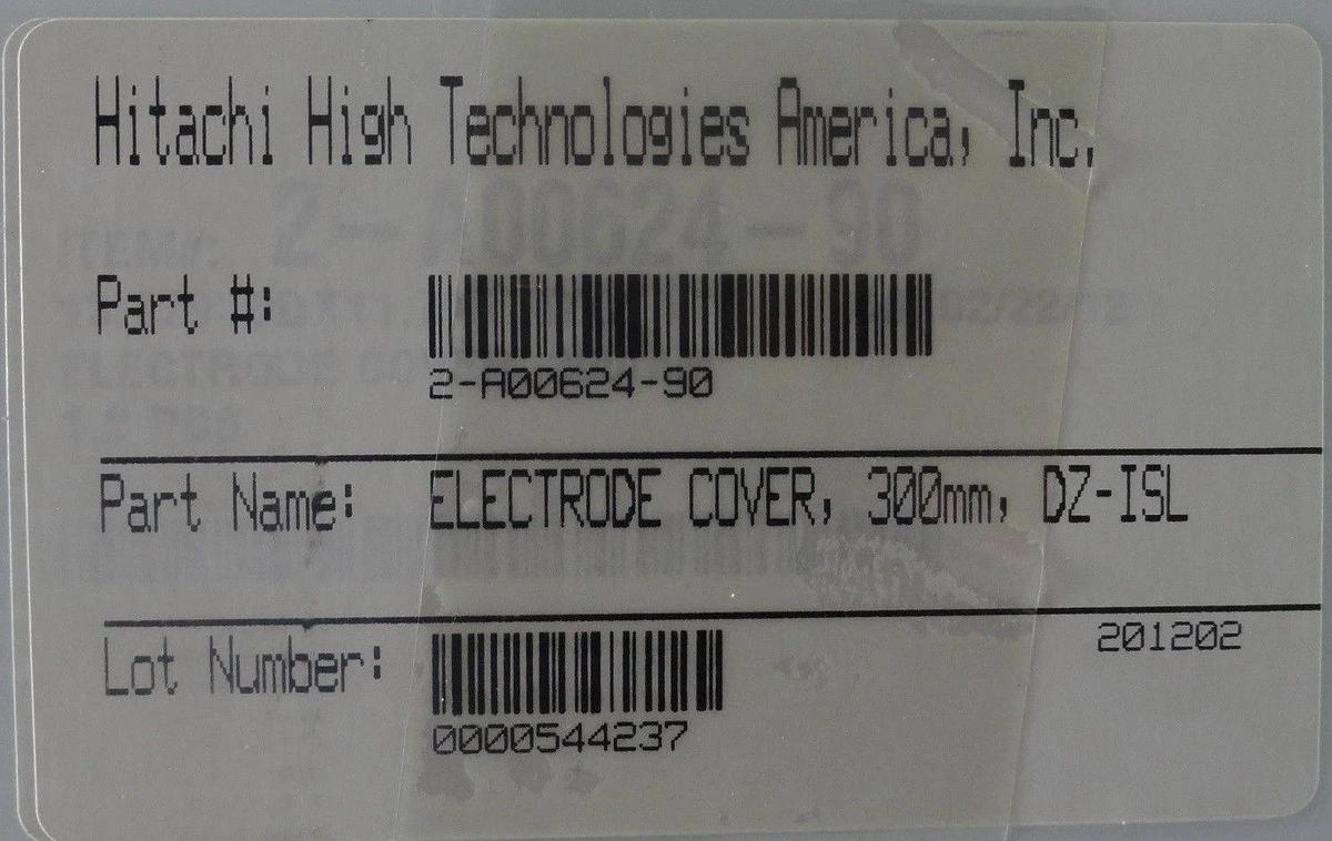 Used Hitachi 2-A00624-90 300mm DZ-ISL Electrode Cover Hitachi M-712 Used Working