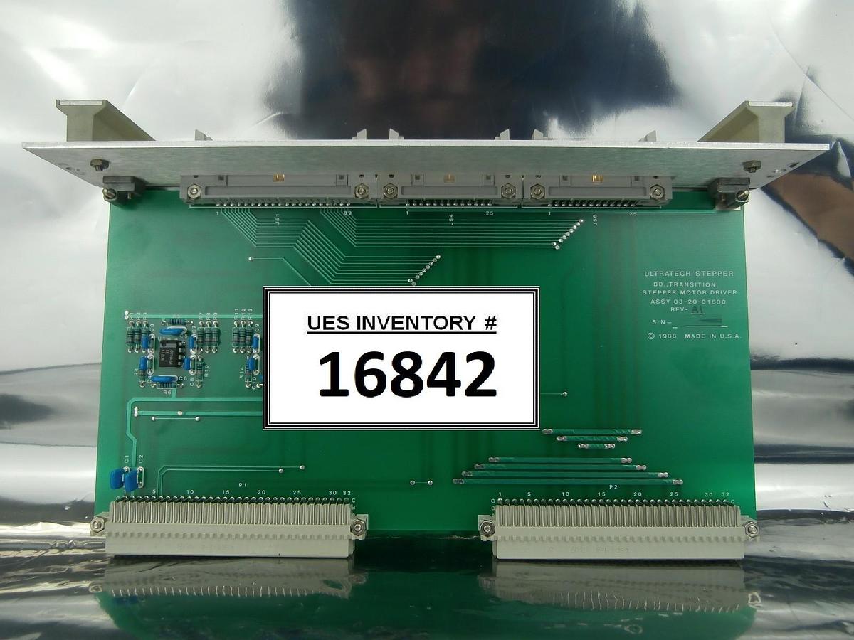 Used Ultratech Stepper 03-20-01600 Transition Stepper Motor Driver PCB Card 4700 Used