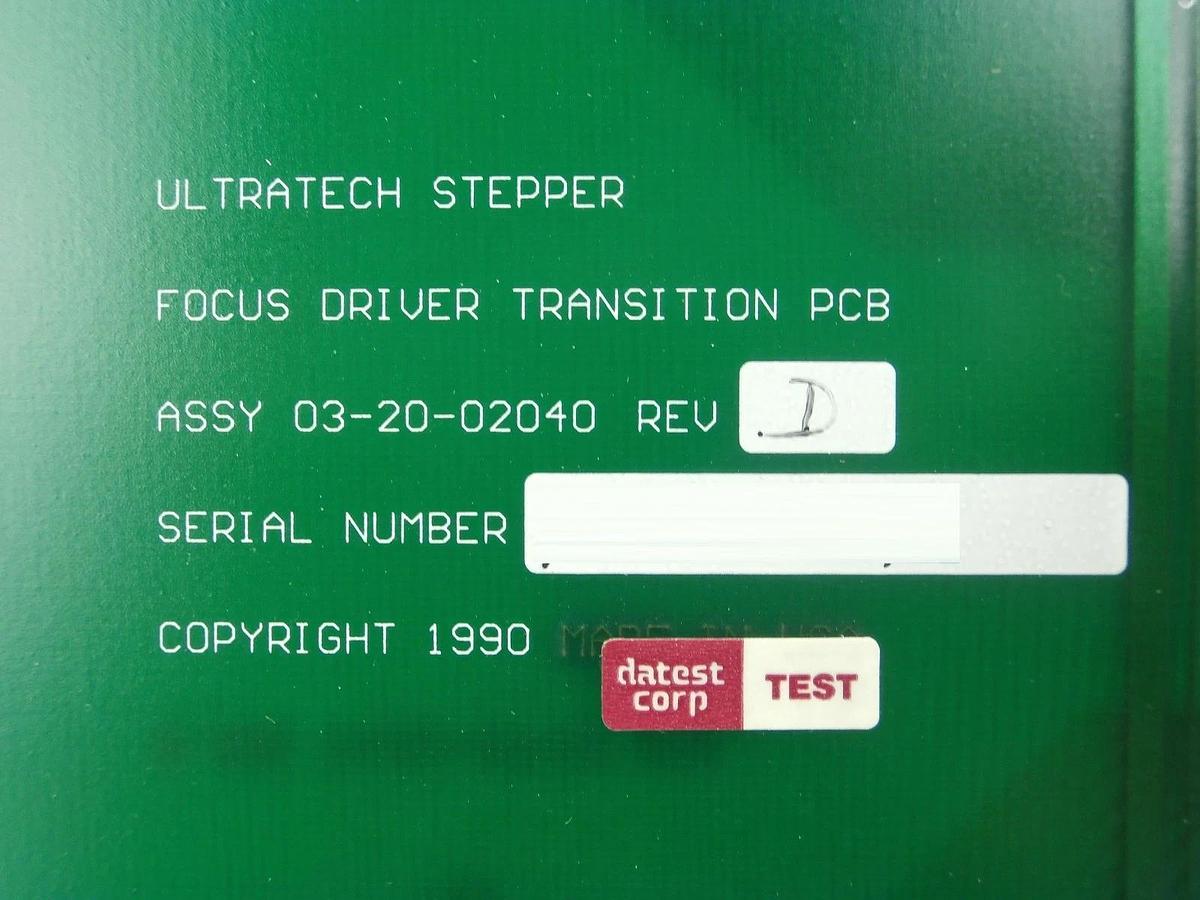 Used Ultratech Stepper 03-20-02040 Focus Driver Transition PCB Card Titan 4700 Used