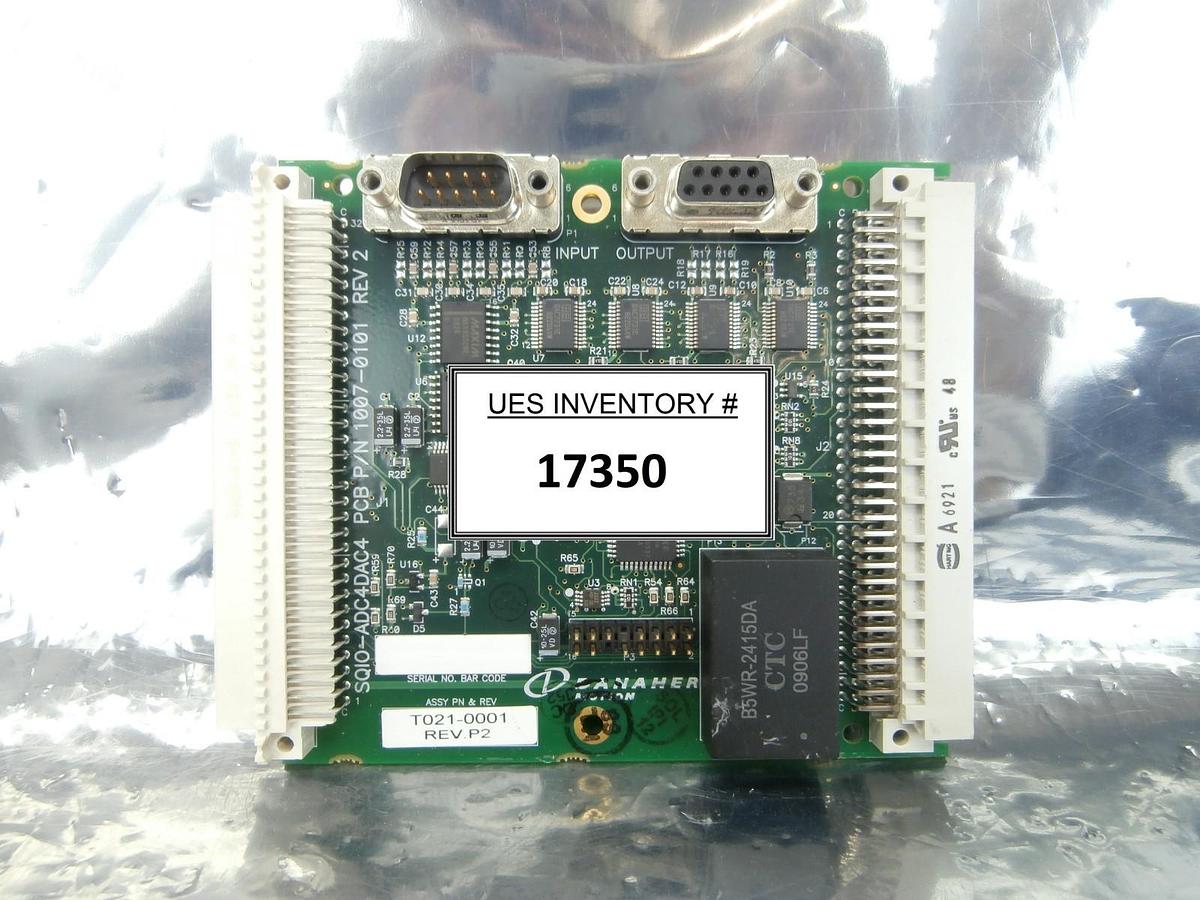 Used Danaher Motion T021-0001 SynqNet Interface PCB SQIO-ADC4DAC4 1007-0101 Used