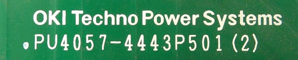 Used OKI Techno Power Systems PU4057-4443P501 Power Supply PCB Working Surplus