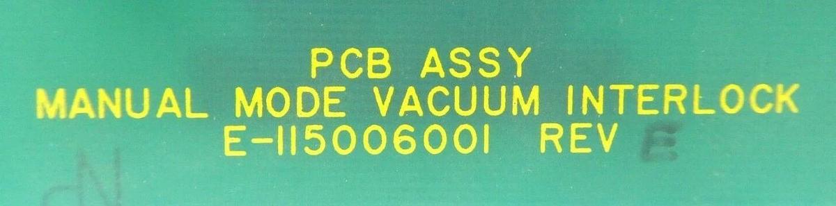 Used Varian Semiconductor VSEA E-115006001 Manual Mode Vacuum Interlock PCB Rev. E