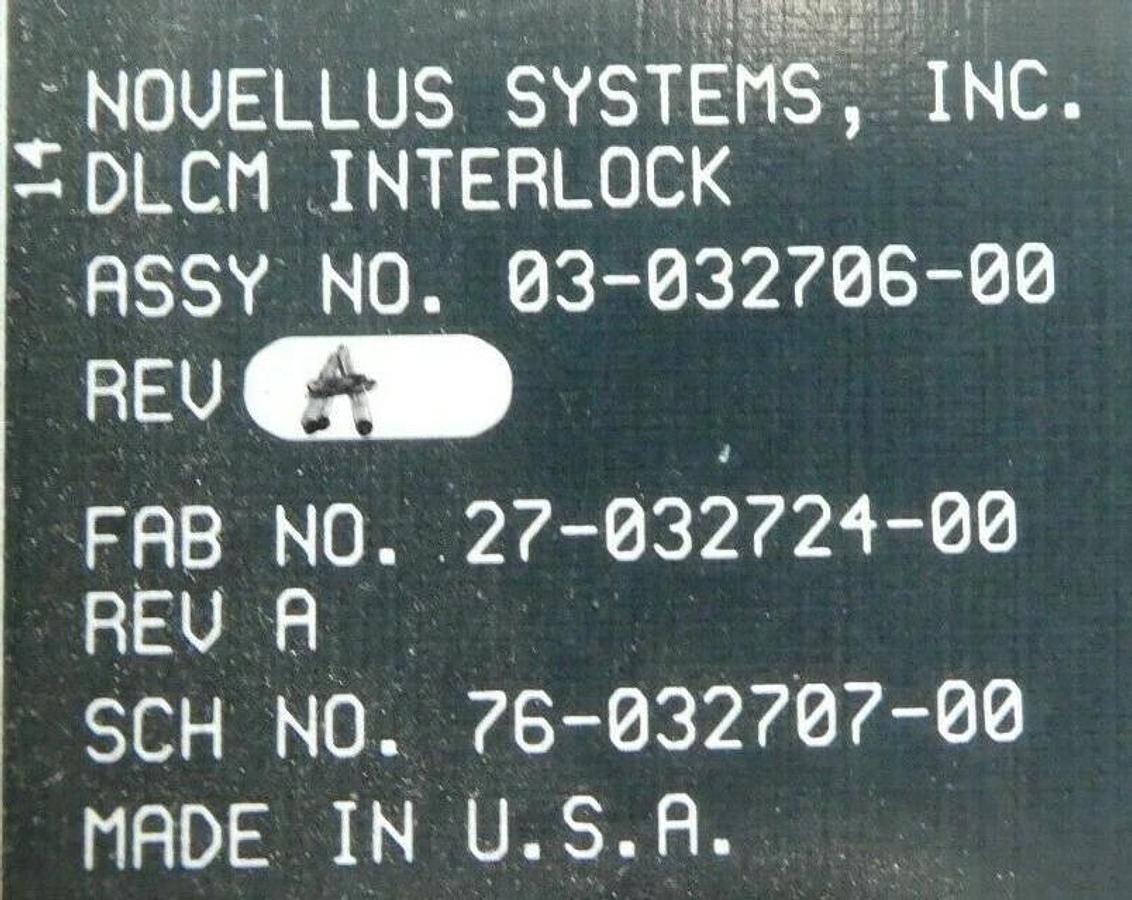 Novellus Systems 03-032706-00 DLCM Interlock PCB Rev. A New Surplus