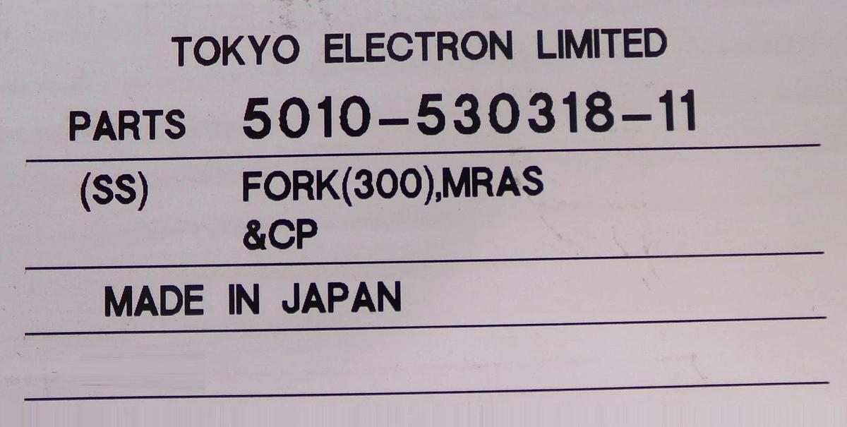 TEL Tokyo Electron 5010-530318-11 300mm FORK MRAS & CP End Effector New Surplus