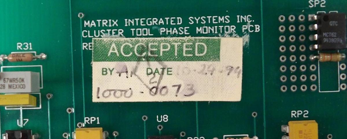 Used Matrix Integrated Systems 1000-0073 Cluster Tool Phase Monitor PCB Working
