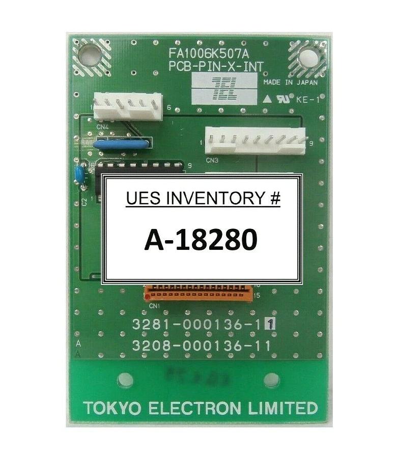 Used TEL Tokyo Electron 3281-000136-11 PCB-PIN-X-INT PCB FA1006K507A P-8 Working