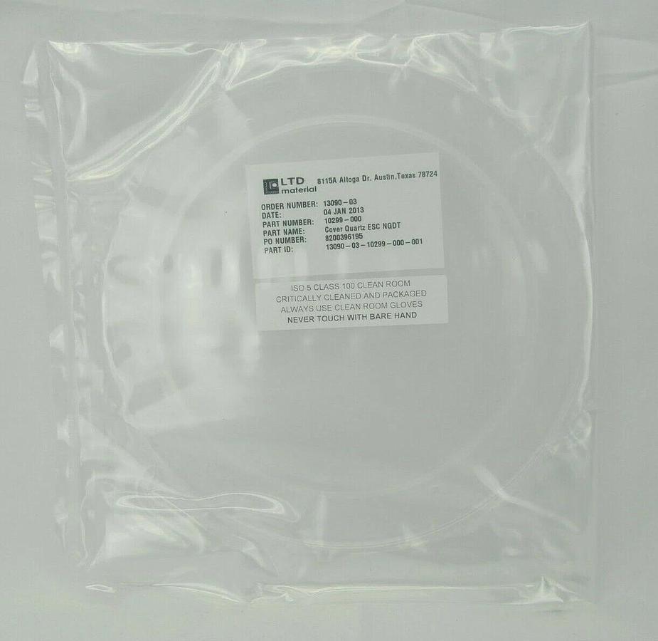 LTD Material 10299-000 Cover Quartz ESC NGDT New Spare