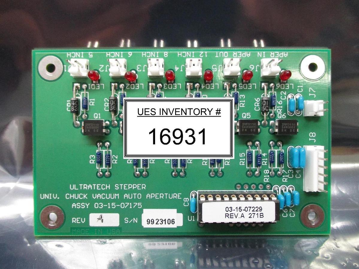 Used Ultratech Stepper 03-15-07175 Auto Aperture Vacuum Chuck Board PCB 4700 Used