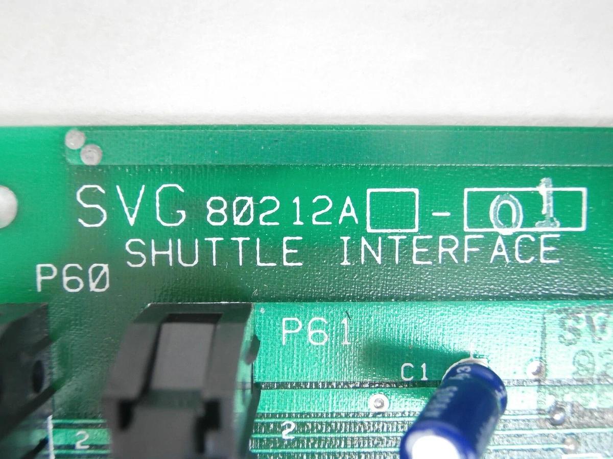 Used SVG Silicon Valley Group 80212A-01 Shuttle Interface PCB 99-80212-01 Working