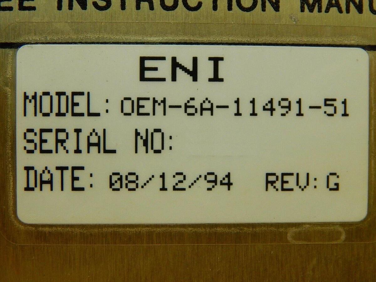 Used OEM-650A ENI OEM-6A-11491-51 Solid State Power Generator Tested Not Working