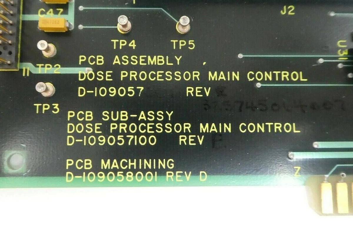 Used Varian D-109057001 Dose Processor Display/Control PCB Card E62007001 Working