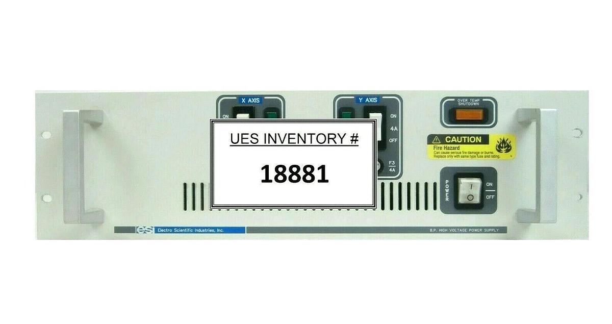 Used ESI Electro Scientific Industries 61322 B.P. High Voltage Power Supply Working