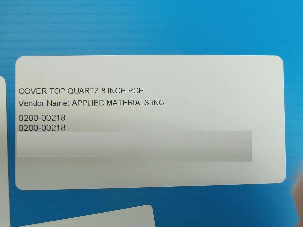 AMAT Applied Materials 0200-00218 Cover Top Quartz 8" PCII New Surplus