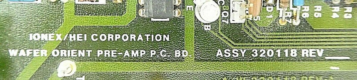 Used Ionex/HEI Corporation 320118 Wafer Orient Pre-Amp PCB Working Surplus