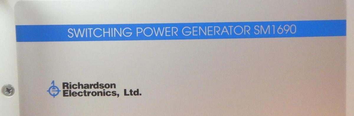Used Richardson Electronics SM1690U.1MTCP Switching Power Generator SM1690 As-Is