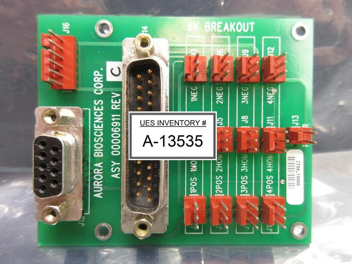 Used Aurora Biosciences 00006911 6K Breakout Board PCB Rev. C Used Working