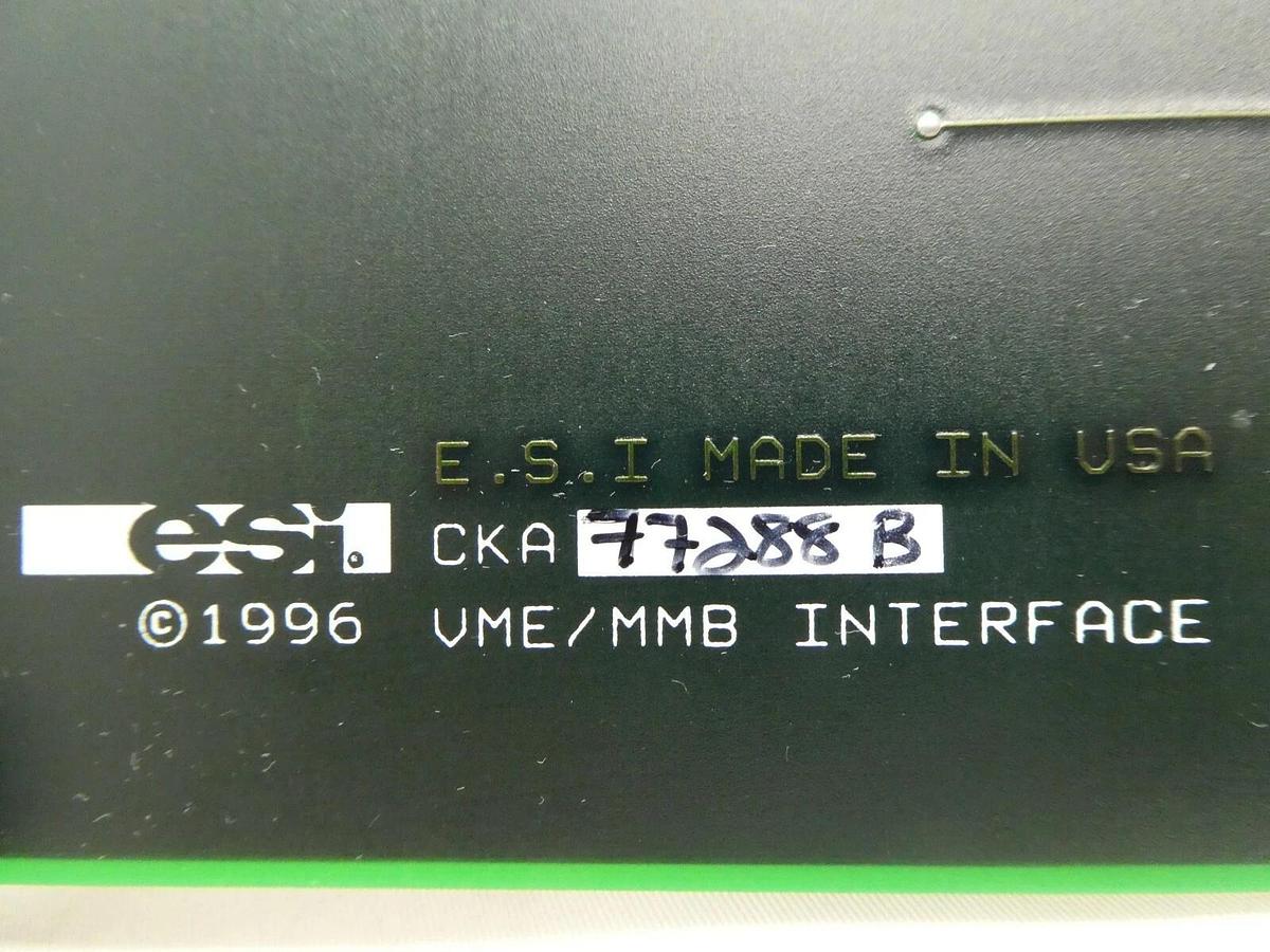 Used ESI Electro Scientific Industries CKA 77288 VME/MMB Interface PCB Card Working
