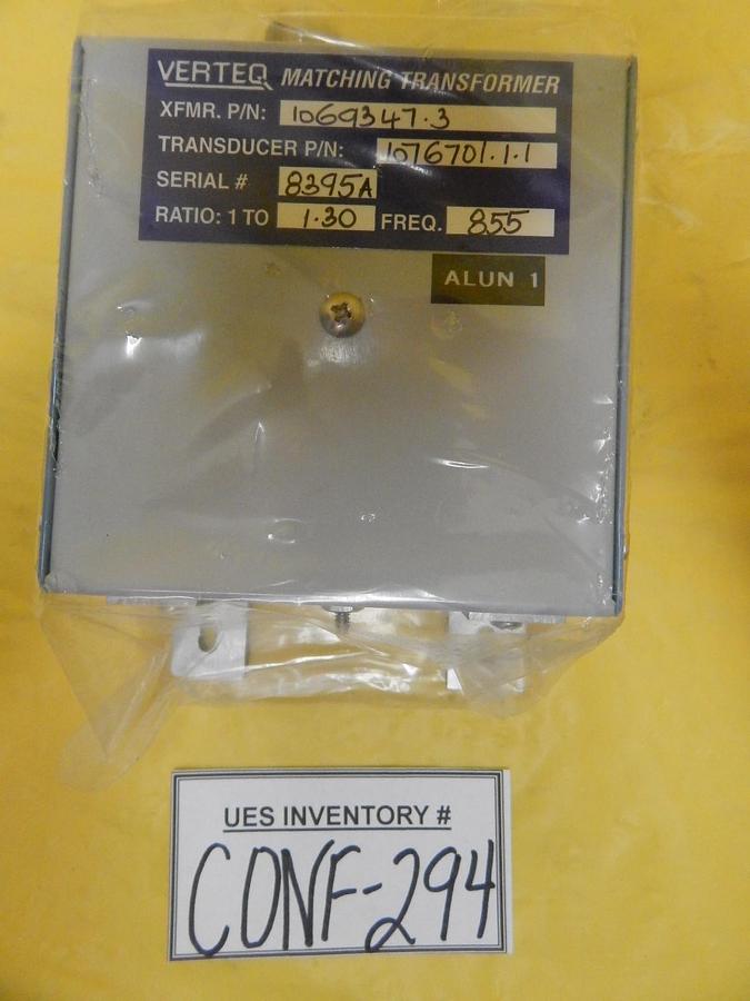 Used Verteq 1069347.3 RF Matching Transformer 1076701.1.1 Transducer 1:1.30 855 Used