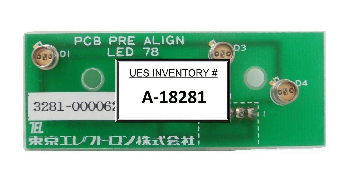 Used TEL Tokyo Electron 3281-000062-13 Prealigner LED 78 PCB 1208-001195-11 P-8 Spare