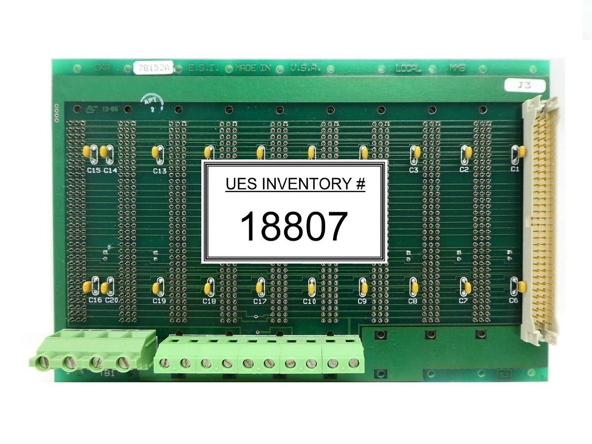 Used ESI Electro Scientific Industries CKA 78152 Local MMB Backplane PCB Working