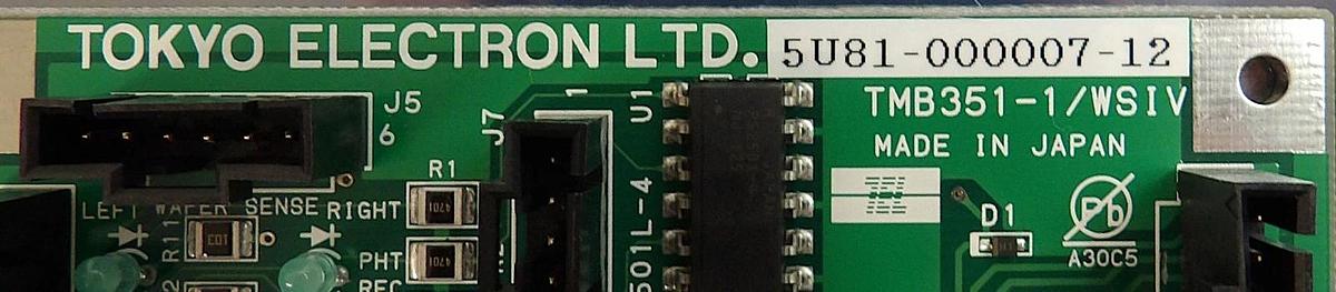 TEL Tokyo Electron 5U81-000007-12 Interface PCB TMB351-1/WSIV New Surplus
