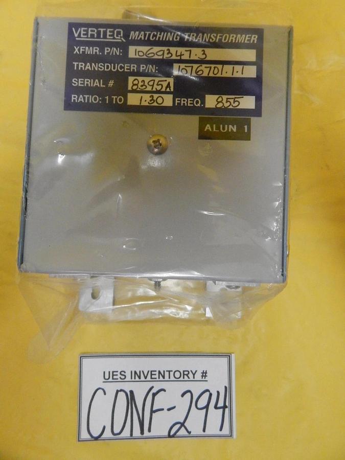 Used Verteq 1069347.3 RF Matching Transformer 1076701.1.1 Transducer 1:1.30 855 Used