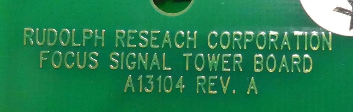 Used Rudolph Research Corporation A18567-A Signal Tower PCB Board A13104 Working