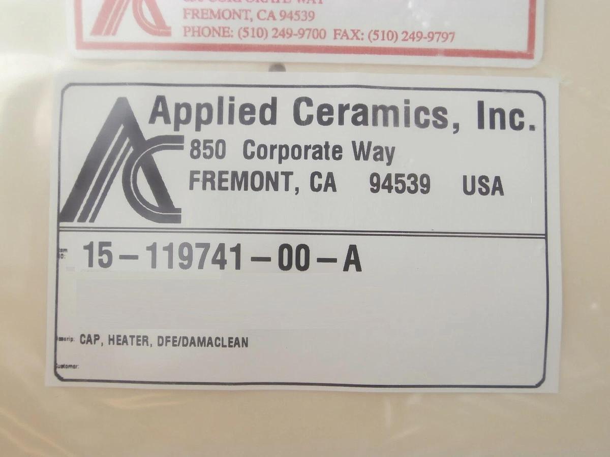 Refurbished Novellus Systems 15-119741-00-A DFE/DAMACLEAN Ceramic Heater Cap Refurbished