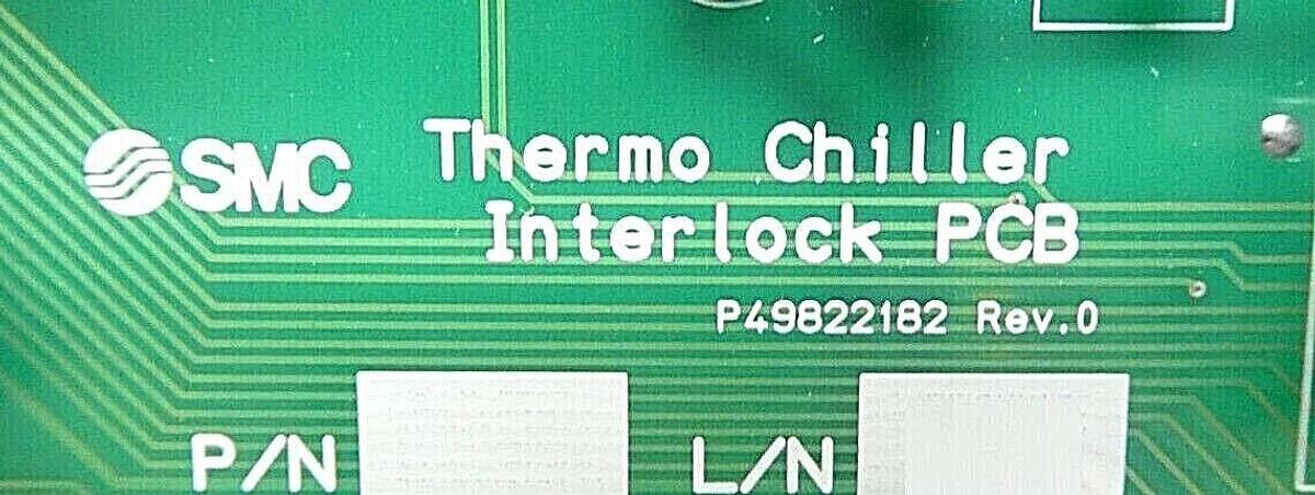 Used SMC P49822182 Thermo Chiller Interlock PCB P49823140 P49891452 Working Surplus