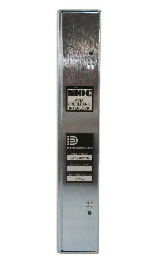 Used Digital Dynamics 02-126829-00 sioc PVD Preclean 0 Interlock Novellus Working