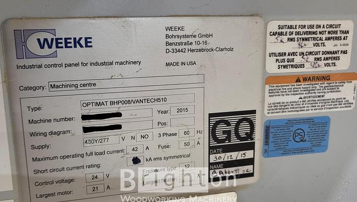 Used 2015 Homag Weeke optimat BHP 008 / Vantech 510 used CNC machine #BM2272