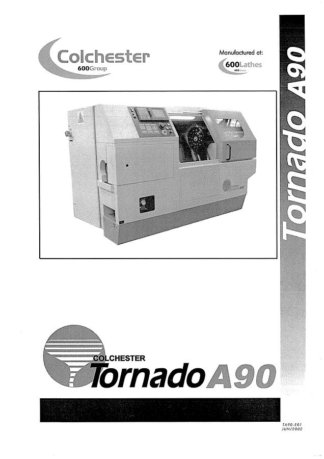 Used Manual for Used Colchester High Performance 2-Axis CNC Lathes Machine Tornado A90 – Instruction Manual