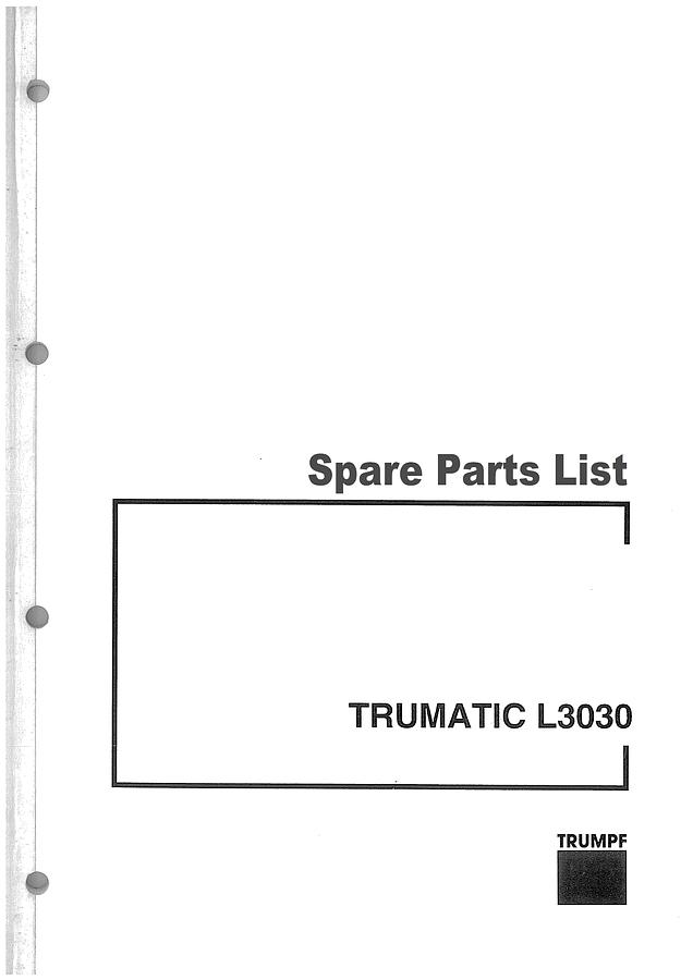 Used Manual for Used Trumpf Machine CNC-Laser Cutting Centre Trumatic L3030 – Spare Parts List