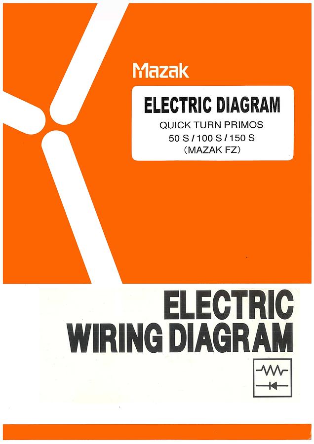 Used Manual for Used Mazak Machine CNC Turning Center Quick Turn Primos 50 S/100 S/150 S (Mazak FZ) – Electric Wiring Diagram