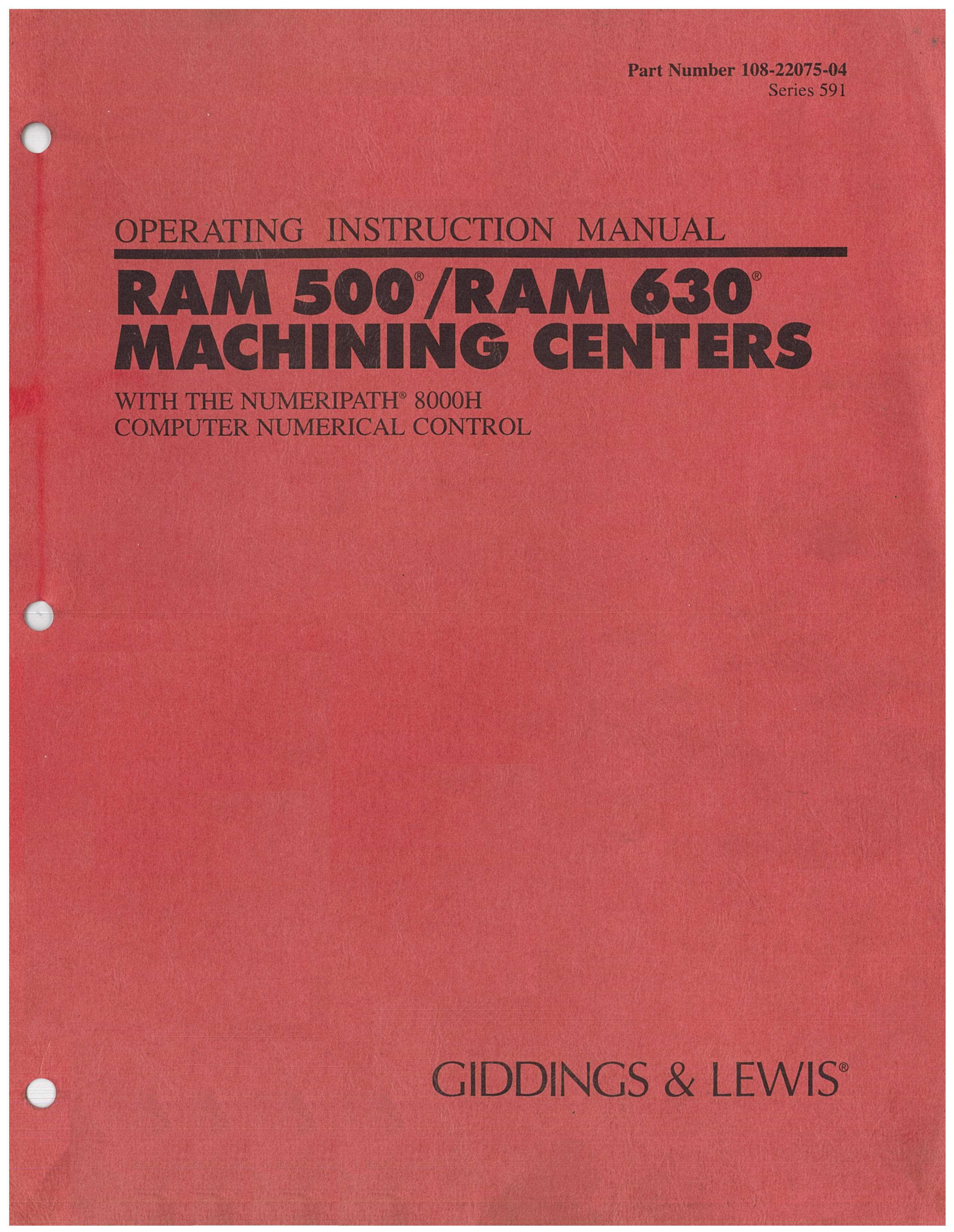 Used Manual for Used Giddings & Lewis RAM 500/630 MC with NumeriPath® 8000H CNC – Operating Instruction Manual