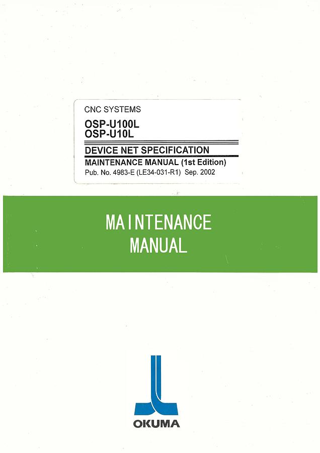 Used Manual for Used Okuma CNC Systems OSP-U100L, OSP-U10L Device Net Specification – Maintenance Manual