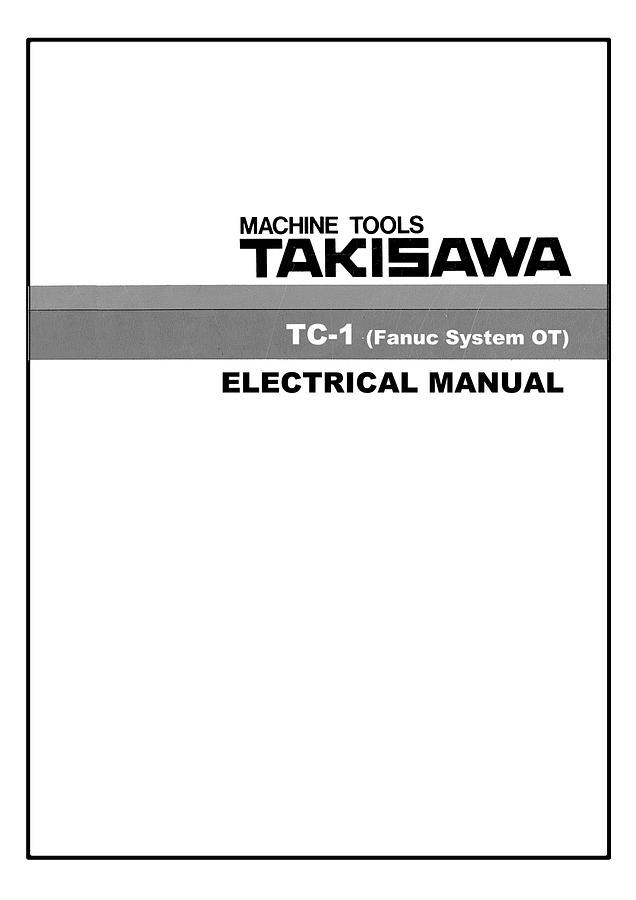 Used Manual for Used Takisawa Machine Tools Model TC-1 (Fanuc System OT) – Electrical Manual