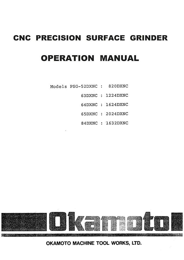 Used Manual for Used Okamoto Machine CNC Precision Surface Grinder PSG DXNC Series – Operation Manual
