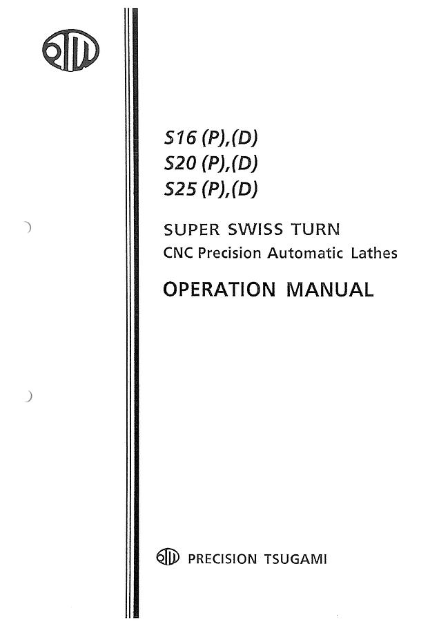 Used Manual for Used Tsugami Super Swiss Turn CNC Precision Automatic Lathes S16/20/25(P),(D) – Operation Manual