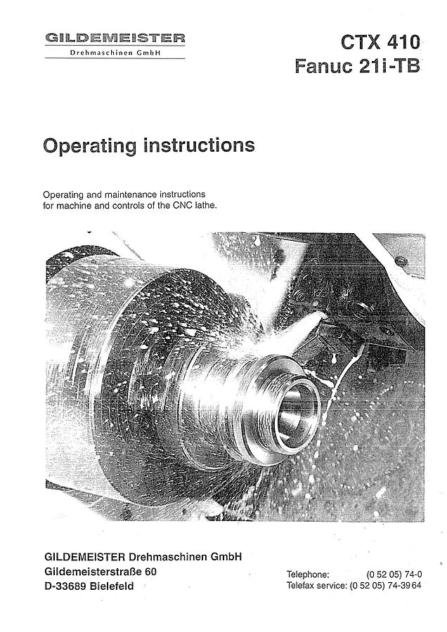 Used Manual for Used DMG Gildemeister Mechanical Machine Module CTX 410 (Fanuc 21i-TB) – Operating Instructions