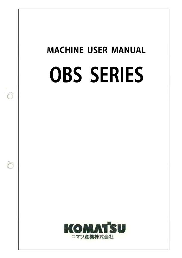 Used Manual for Used Komatsu Machine OBS Series – Machine User Manual