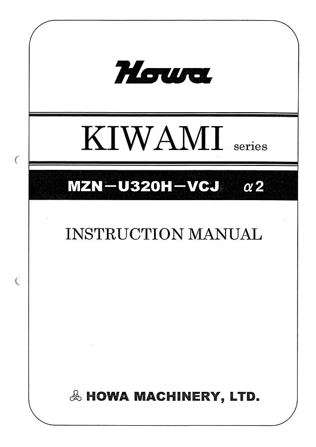 Used Manual for Used Howa Kiwami Series MZN-U320H-VCJ (α2) – Instruction Manual
